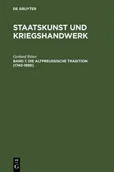 Book cover of Die altpreußische Tradition (1740–1890) (4th ed.) by Gerhard Ritter