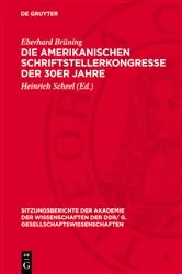 Book cover of Die amerikanischen Schriftstellerkongresse der 30er Jahre by Eberhard Brüning
