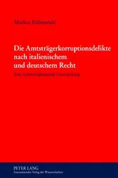 Book cover of Die Amtstraegerkorruptionsdelikte nach italienischem und deutschem Recht by Unknown