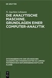 Book cover of Die analytische Maschine. Grundlagen einer Computer-Analytik by N. Joachim Lehmann