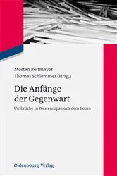 Book cover of Die Anfänge der Gegenwart by Morten Reitmayer