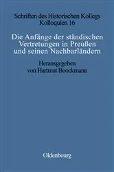 Book cover of Die Anfänge der ständischen Vertretungen in Preußen und seinen Nachbarländern by Hartmut Bookmann