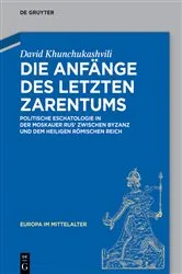 Book cover of Die Anfänge des letzten Zarentums by David Khunchukashvili