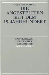 Book cover of Die Angestellten seit dem 19. Jahrhundert by Günther Schulz
