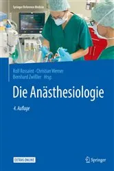 Book cover of Die Anästhesiologie (4th ed.) by Rolf Rossaint