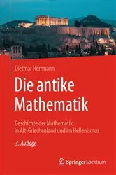 Book cover of Die antike Mathematik (3rd ed.) by Dietmar Herrmann