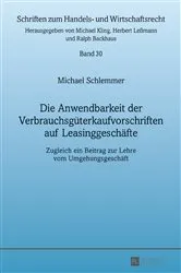 Book cover of Die Anwendbarkeit der Verbrauchsgueterkaufvorschriften auf Leasinggeschaefte by Unknown