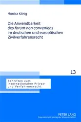 Book cover of Die Anwendbarkeit des «forum non conveniens» im deutschen und europaeischen Zivilverfahrensrecht by Rainer Hausmann