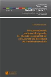 Book cover of Die Anwendbarkeit und Auswirkungen der EU-Dienstleistungsrichtlinie auf Auswahl und Bestellung des Insolvenzverwalters by Unknown