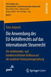 Book cover of Die Anwendung des EU-Beihilferechts auf das internationale Steuerrecht by Unknown