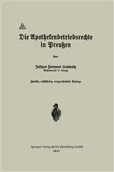 Book cover of Die Apothekenbetriebsrechte in Preußen (2nd ed.) by Hermann Lewinsky
