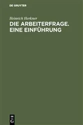 Book cover of Die Arbeiterfrage. Eine Einführung (3rd ed.) by Unknown