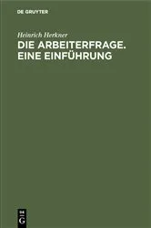 Book cover of Die Arbeiterfrage. Eine Einführung by Unknown
