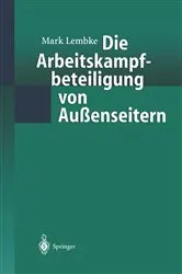 Book cover of Die Arbeitskampfbeteiligung von Außenseitern by Mark Lembke