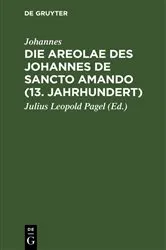 Book cover of Die Areolae des Johannes de Sancto Amando (13. Jahrhundert) by Johannes