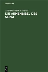 Book cover of Die Armenbibel des Serai by Adolf Deissmann