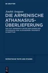 Book cover of Die armenische Athanasius-Überlieferung by Anahit Avagyan