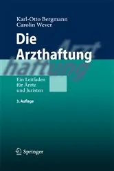 Book cover of Die Arzthaftung (3rd ed.) by Karl Otto Bergmann