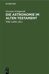 Book cover of Die Astronomie im Alten Testament by Giovanni Schiaparelli