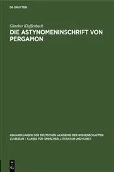 Book cover of Die Astynomeninschrift von Pergamon by Günther Klaffenbach