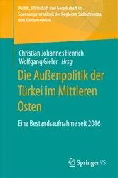 Book cover of Die Außenpolitik der Türkei im Mittleren Osten by Christian Johannes Henrich