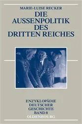 Book cover of Die Außenpolitik des Dritten Reiches (2nd ed.) by Marie-Luise Recker