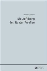 Book cover of Die Aufloesung des Staates Preußen by Gerhard Dassow