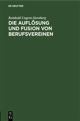 Book cover of Die Auflösung und Fusion von Berufsvereinen by Unknown