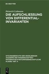 Book cover of Die Aufschließung von Differentialinvarianten by Heinrich Liebmann