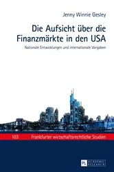 Book cover of Die Aufsicht ueber die Finanzmaerkte in den USA by Theodor Baums