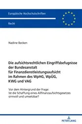 Book cover of Die aufsichtsrechtlichen Eingriffsbefugnisse der Bundesanstalt fuer Finanzdienstleistungsaufsicht im Rahmen des WpHG, WpUeG, KWG und VAG by Unknown