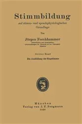 Book cover of Die Ausbildung der Singstimme by Jörgen Forchhammer