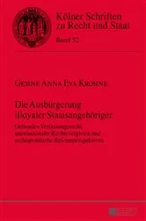 Book cover of Die Ausbuergerung illoyaler Staatsangehoeriger by Bernhard Kempen