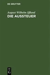 Book cover of Die Aussteuer by August Wilhelm Iffland