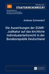 Book cover of Die Auswirkungen der EGMR-Judikatur auf das kirchliche Individualarbeitsrecht in der Bundesrepublik Deutschland by Unknown