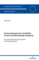Book cover of Die Auswirkungen der Social Media auf die verhaltensbedingte Kuendigung by Martin Ryl