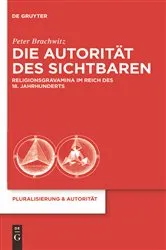 Book cover of Die Autorität des Sichtbaren by Peter Brachwitz
