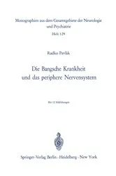 Book cover of Die Bangsche Krankheit und das periphere Nervensystem by R. Pavlak