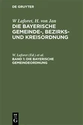 Book cover of Die Bayerische Gemeindeordnung by W. Laforet