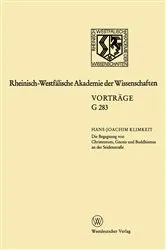 Book cover of Die Begegnung von Christentum, Gnosis und Buddhismus an der SeidenstraÃŸe by Hans-Joachim Klimkeit