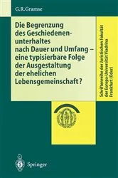 Book cover of Die Begrenzung des Geschiedenenunterhaltes nach Dauer und Umfang by Gerold R. Gramse