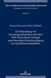 Book cover of Die Behandlung von Personengesellschaften nach dem DBA Deutschland–Portugal unter besonderer Beruecksichtigung von Qualifikationskonflikten by Unknown