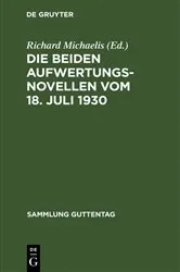 Book cover of Die beiden Aufwertungsnovellen vom 18. Juli 1930 by Richard Michaelis