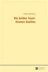 Book cover of Die beiden Faust-Dramen Goethes by Jochen Bertheau