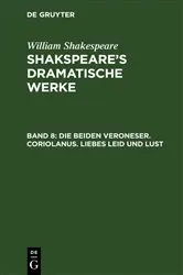 Book cover of Die beiden Veroneser. Coriolanus. Liebes Leid und Lust (3rd ed.) by August Wilhelm Schlegel