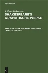 Book cover of Die beiden Veroneser. Coriolanus. Liebes Leid und Lust (5th ed.) by August Wilhelm Schlegel