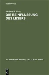 Book cover of Die Beinflussung des Lesers by Norbert H. Platz