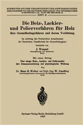 Book cover of Die Beiz-, Lackier- und Polierverfahren für Holz ihre Gesundheitsgefahren und deren Verhütung by Johannes Wenzel