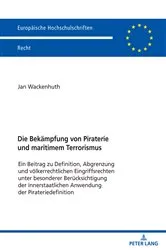 Book cover of Die Bekaempfung von Piraterie und maritimem Terrorismus by Jan Wackenhuth
