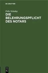 Book cover of Die Belehrungspflicht des Notars by Unknown